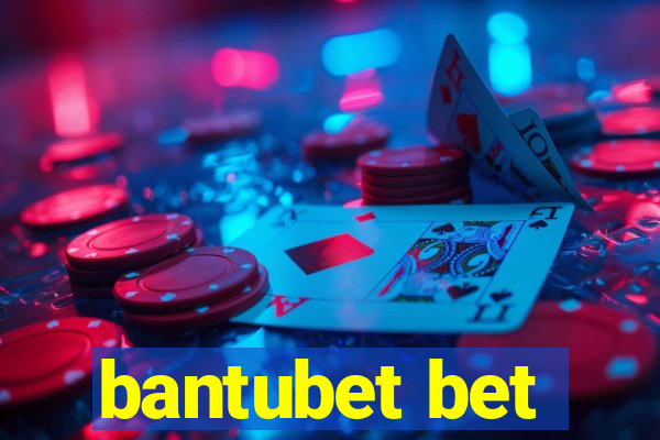 bantubet bet